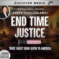 End Time Justice - Three Great Signs Given to America